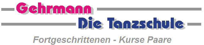 Fortgeschrittenen - Kurse Paare